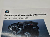 Original BMW E46 325i 330i M3  Service und Garantie Informationen 2003 englisch